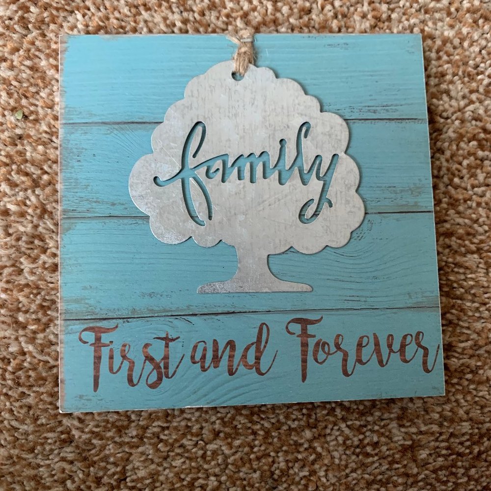 Family First and Forever table sign